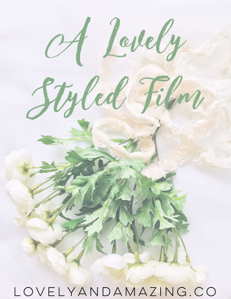 A Lovely Styled Film